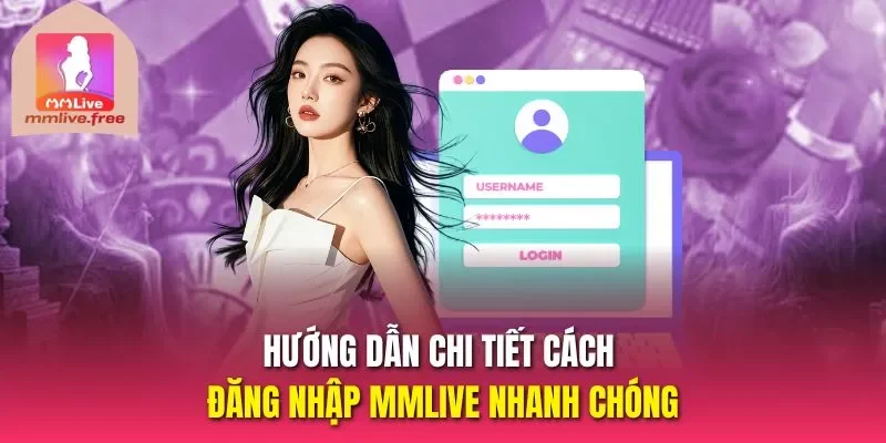đăng nhập MMLIVE