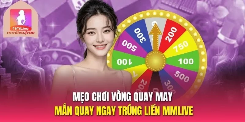 vòng quay may mắn quay ngay trúng liền